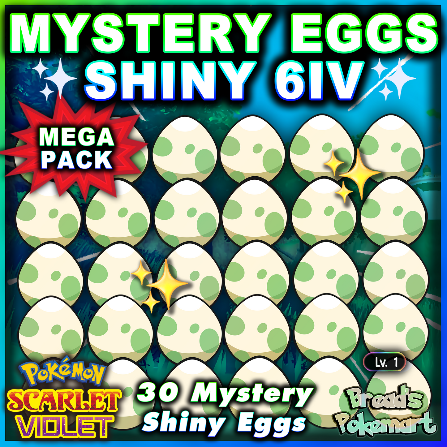 30x Shiny 6IV MYSTERY Eggs - Hatch your own SHINY mystery team