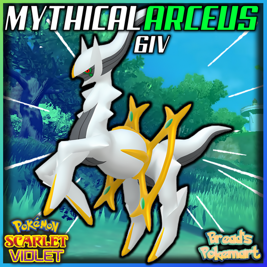 6IV Arceus - lv100 Mythical - Battle Ready + EVs