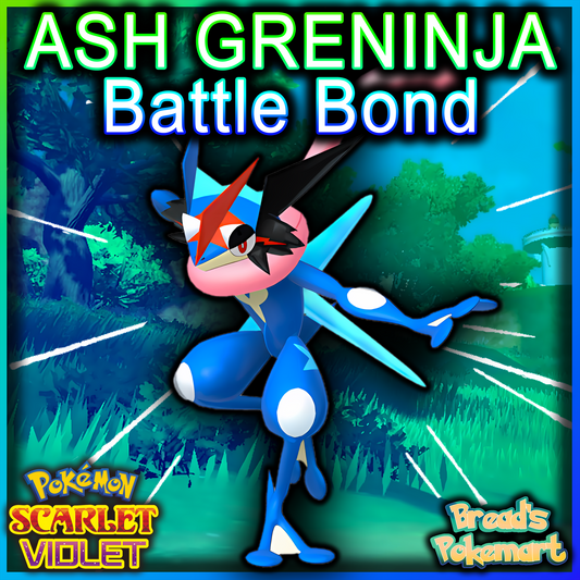 6IV Battle Bond "Ash" Greninja - Rare Event - Battle Ready + EVs