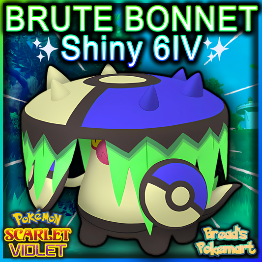 Shiny 6IV Brute Bonnet - lv100 Competitive Battle Ready + EVs