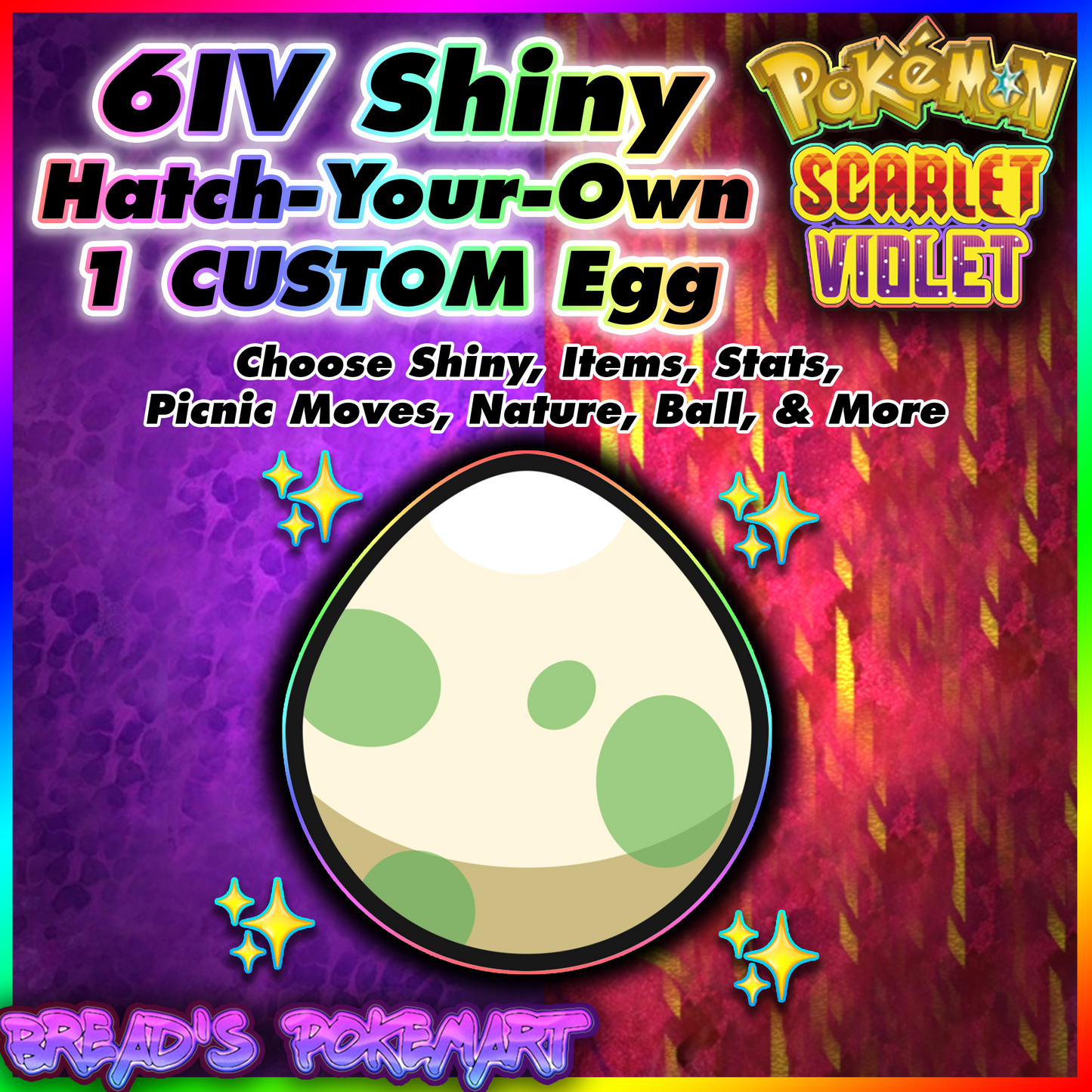 Fully Customizable Shiny or Non-Shiny 6IV Egg