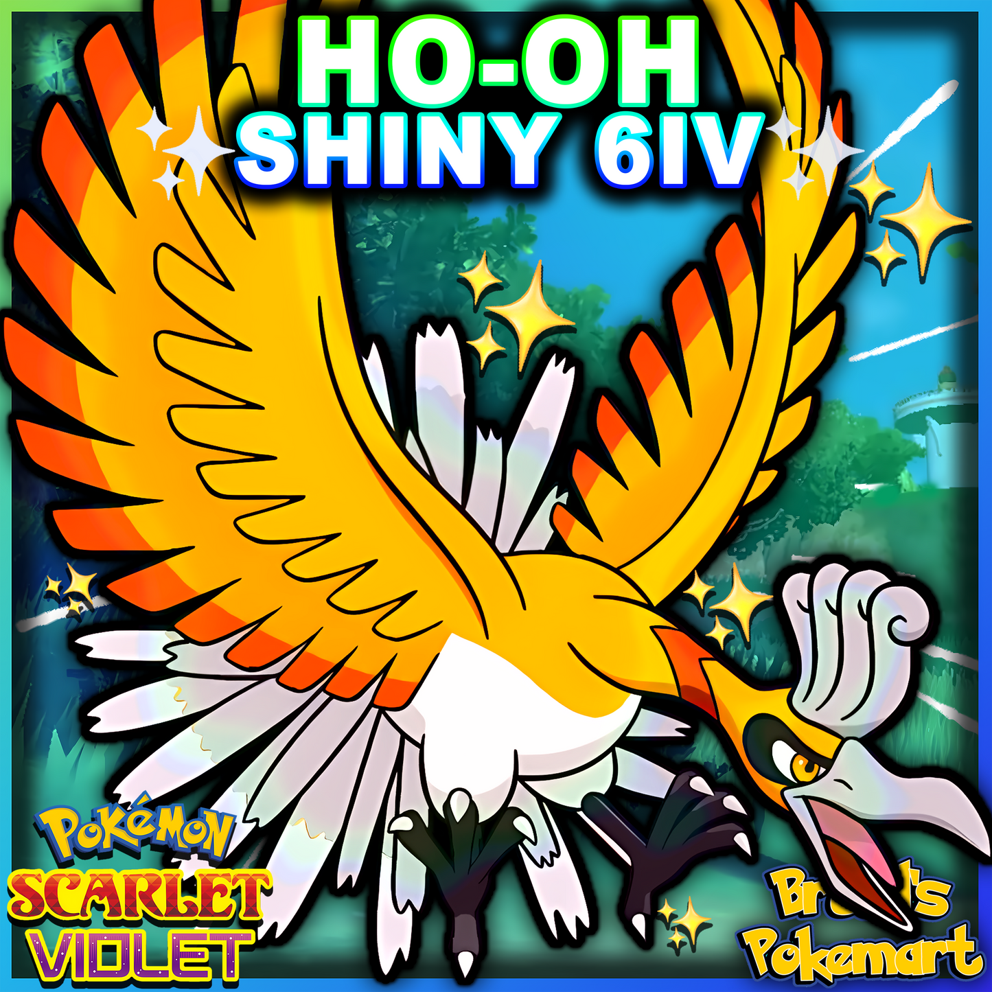 Shiny 6IV Ho-oh - lv100 Legendary - Battle Ready + EVs