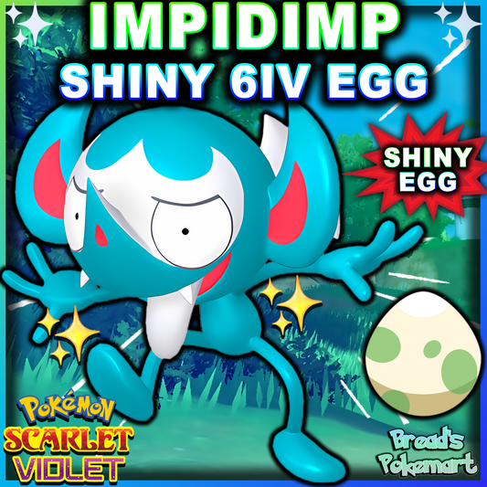 Shiny 6IV Impidimp Egg - Hatch your own shiny!