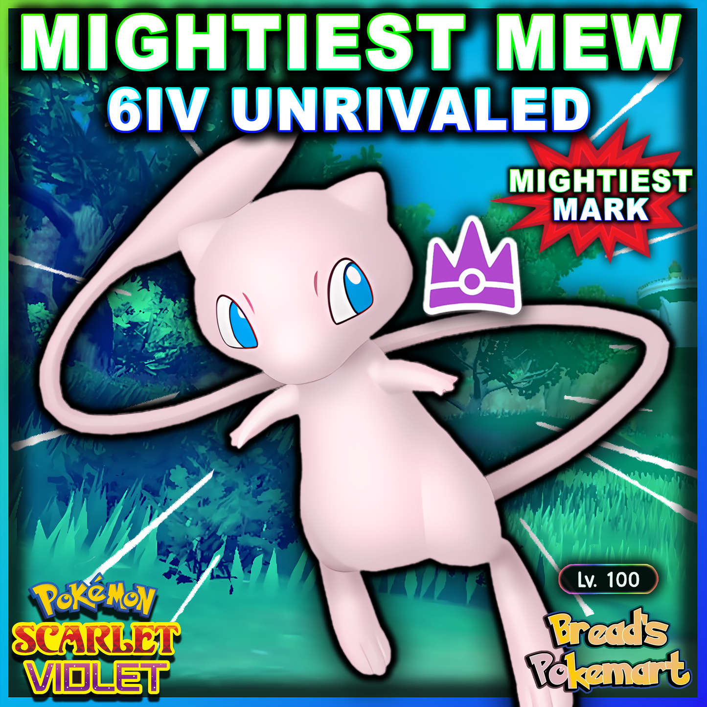 6IV Mew Unrivaled - Mightiest Mark - Raid Caught - Battle Ready + EVs