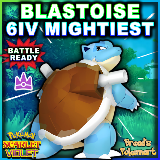 6IV Blastoise Unrivaled - Mightiest Mark - Raid Caught - Battle Ready + EVs