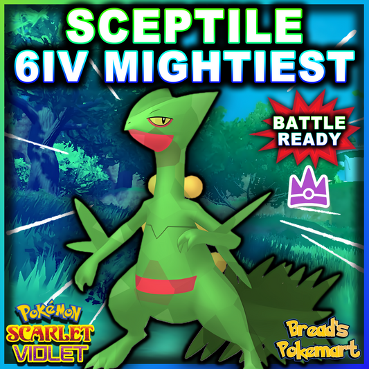 6IV Sceptile Unrivaled - Mightiest Mark - Raid Caught - Battle Ready + EVs (Copy)