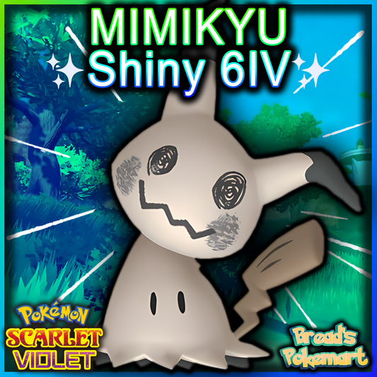 Shiny 6IV Mimikyu - Battle Ready + EVs - lv100