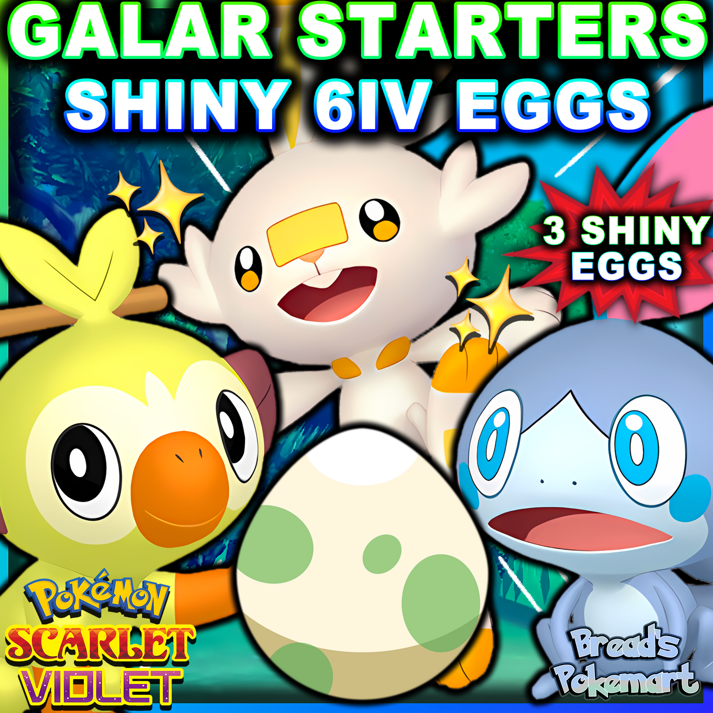 Shiny 6IV Galar Starters Scorbunny + Sobble + Grookey Hatch your o Bread's Pokemart