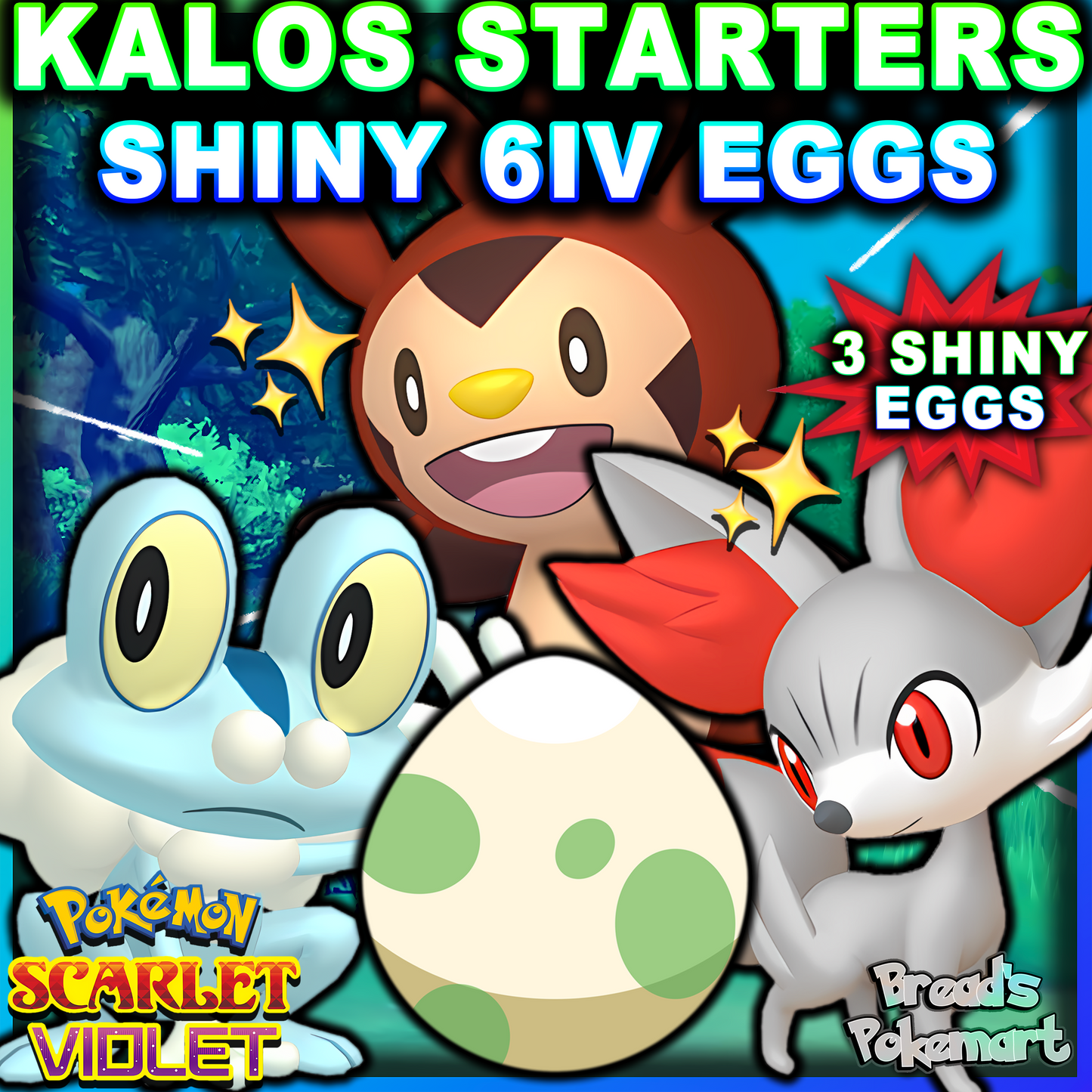 Shiny 6IV Kalos Starters - Fennekin + Froakie + Chespin - Hatch your own shiny lv1 eggs!