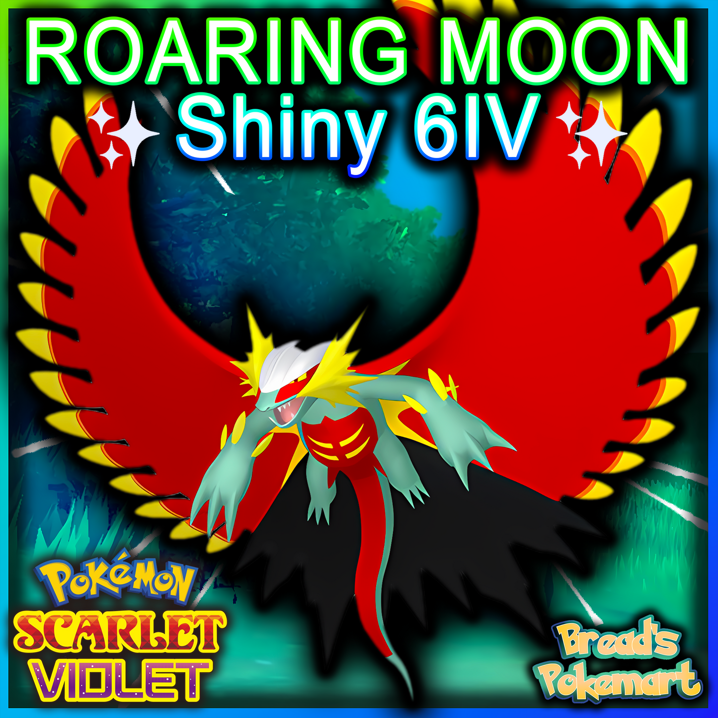 Shiny 6IV Roaring Moon - lv100 Competitive Battle Ready + EVs