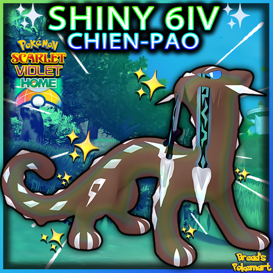 Shiny 6IV Chien-Pao - Unlocked Shiny Legendary - lv100 + EVs - Home