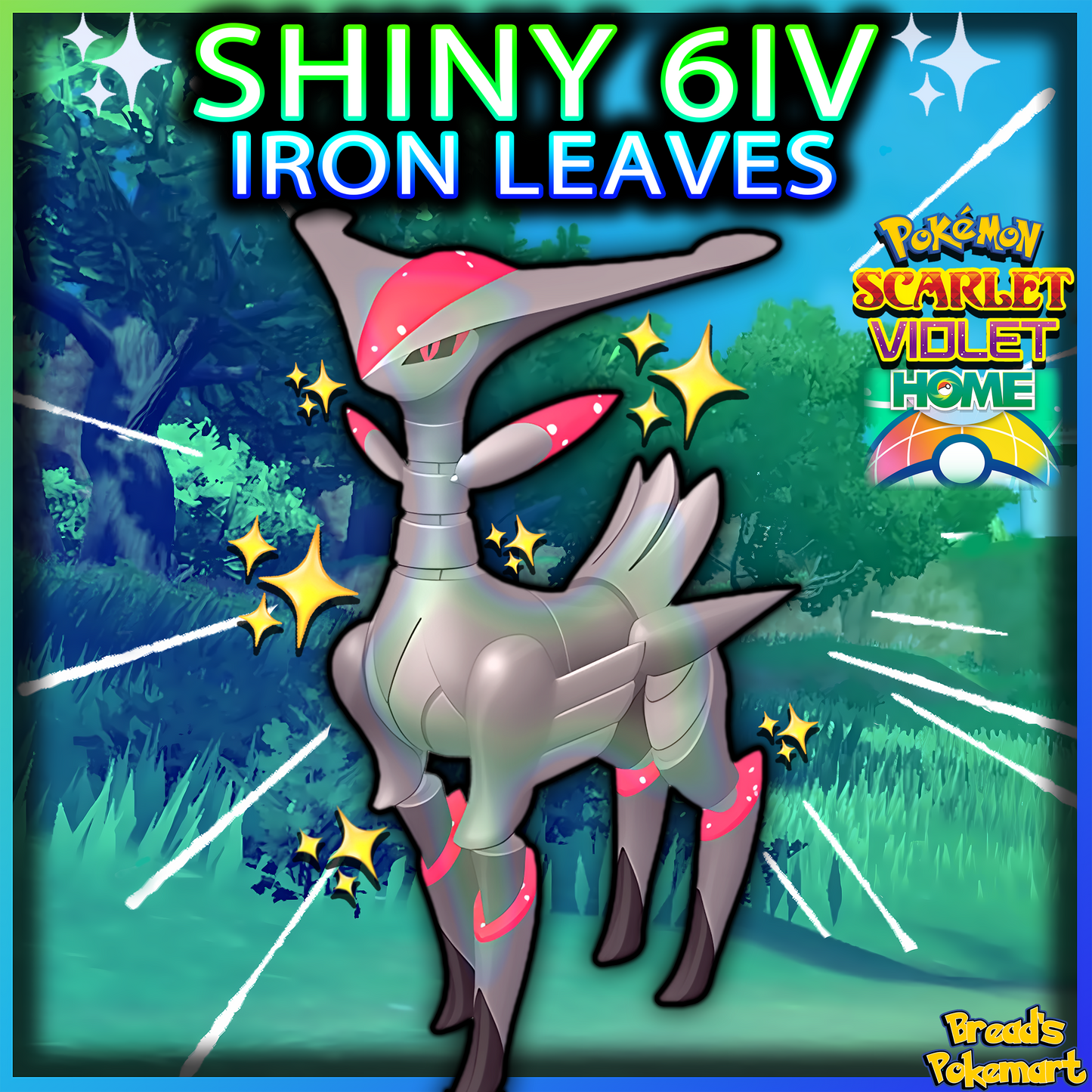 Shiny 6IV Iron Leaves - Unlocked Shiny Paradox - lv100 + EVs - Home