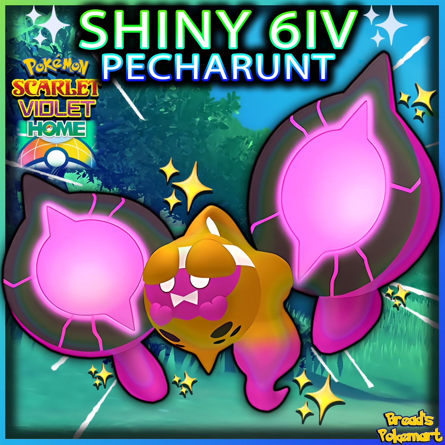 Shiny 6IV Pecharunt - Unlocked Shiny Legendary - lv100 + EVs - Home