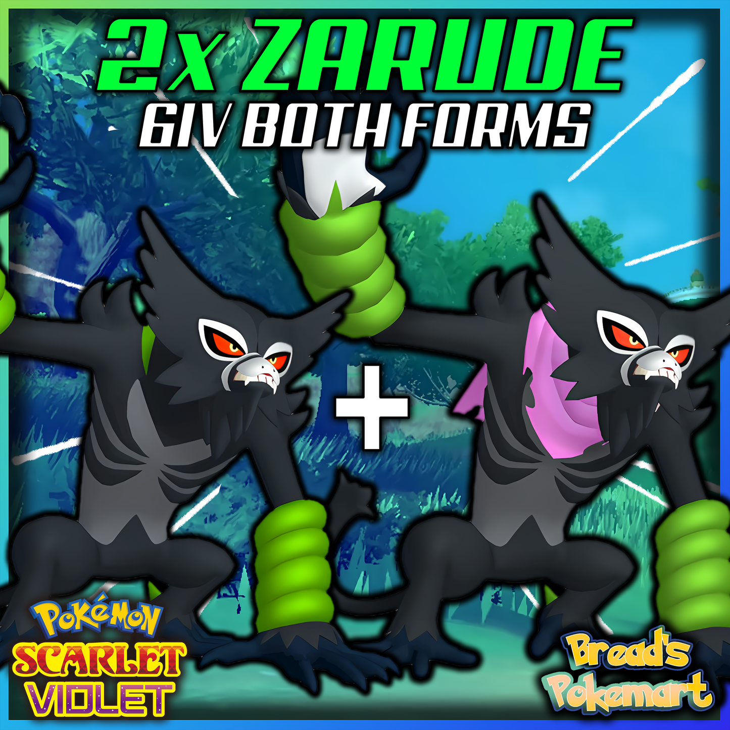 2x 6IV Zarude - lv100 Mythicals, Both Forms - Battle Ready + EVs